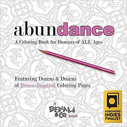 Denali & Co | Abundance: A Coloring Book for Dancers