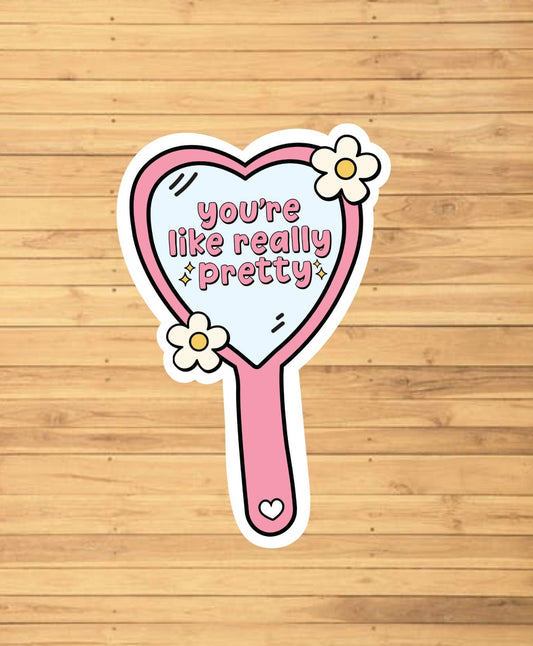 Enchanting Sunshine | Sticker | You’re Like Really Pretty