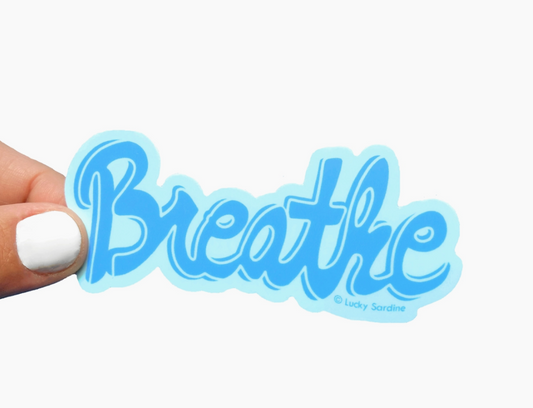 Vinyl Stickers | Breathe