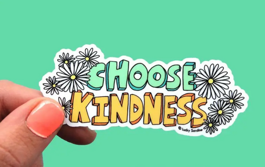 Vinyl Stickers | Choose Kindness