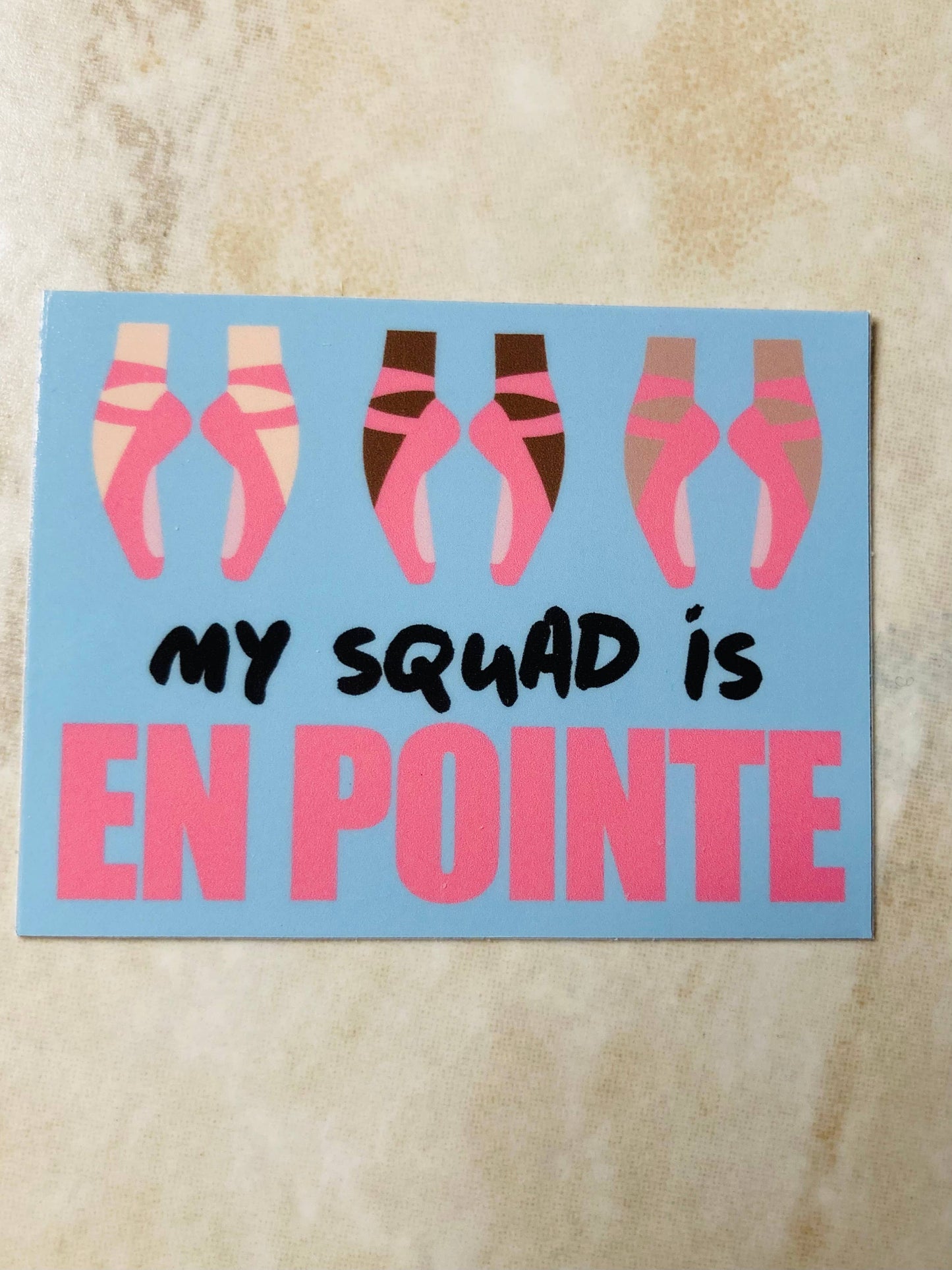 Denali & Co | My Squad is En Pointe Vinyl Sticker